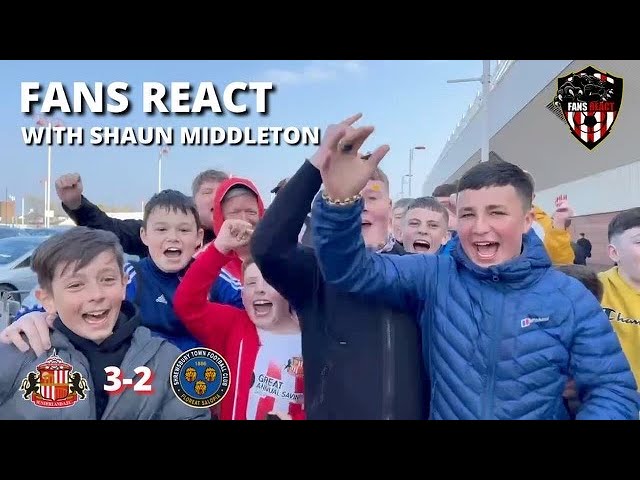 Sunderland 3-2 Shrewsbury Town FANS REACTIONS with SHAUN MIDDLETON