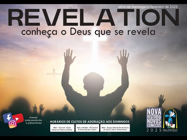 Culto de Adoração - REVELATION - Conheça o Deus que se revela - Pastor Gilbean Ferraz  02/02/2025