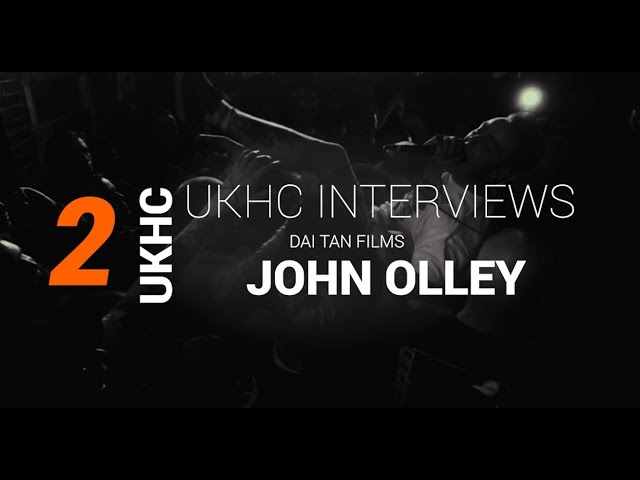 UKHC Interviews - Episode 2 - John Olley (X Repentance X) - Dai Tan Films