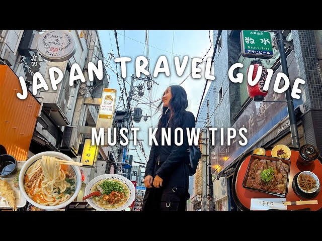 Japan Travel Tips: The Ultimate Japan Travel Guide 2025