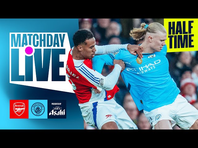 MATCHDAY LIVE! CITY PUSHING FOR AN EQUALISER AT ARSENAL | Arsenal 1-0 Man City | Premier League