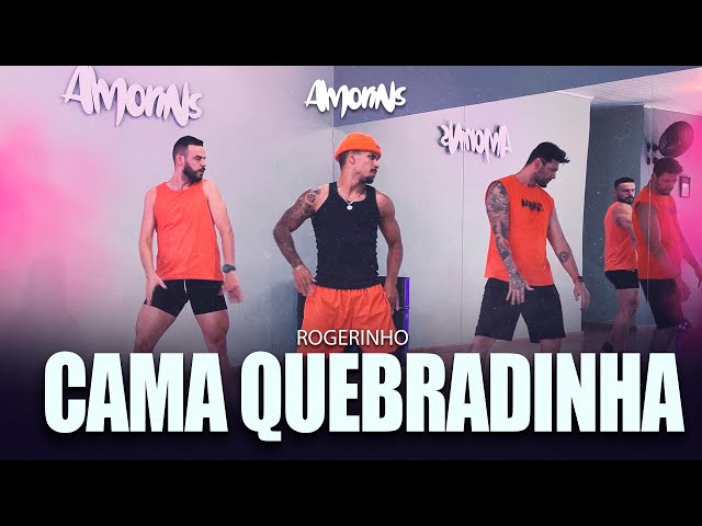 ROGERINHO - CAMA QUEBRADINHA- Coreografia Amorins