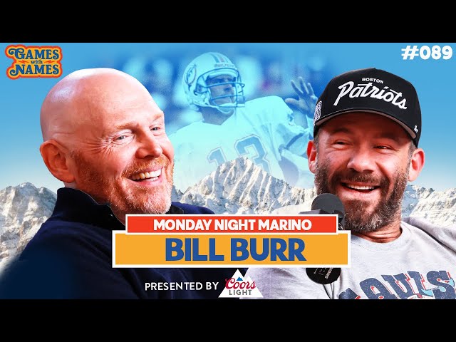 Bill Burr Rants About Boston Legends, Sports History, & Today's NFL | Games With Names