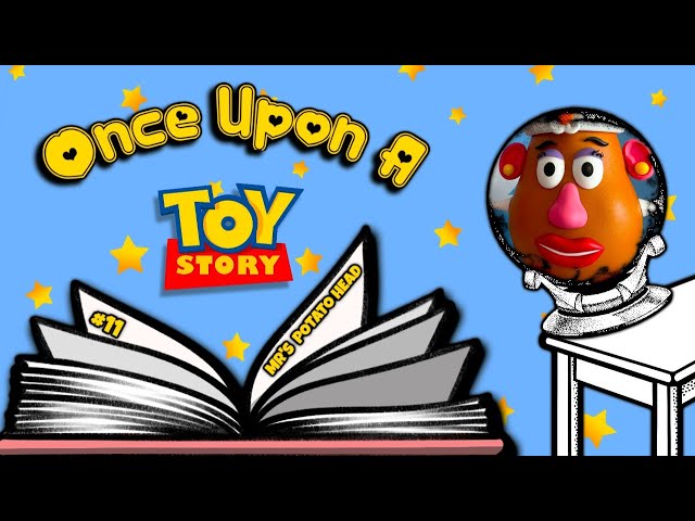 Once Upon A Toy Story! #11 - Mrs. Potato Head!