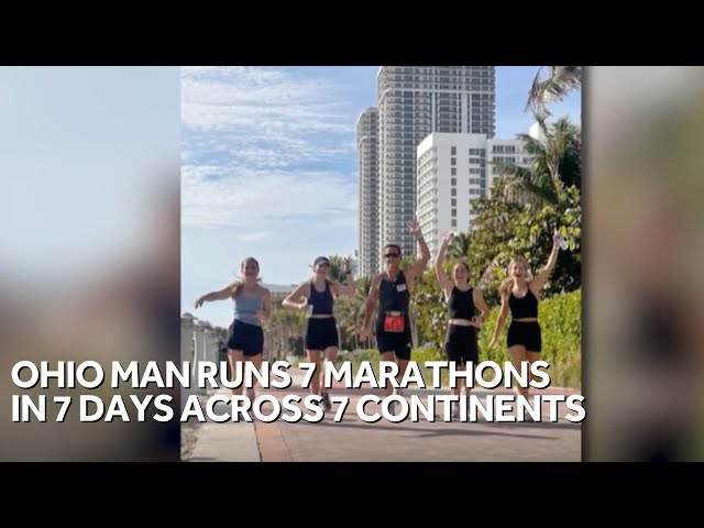 Ohio man runs 7 marathons in 7 days across 7 continents