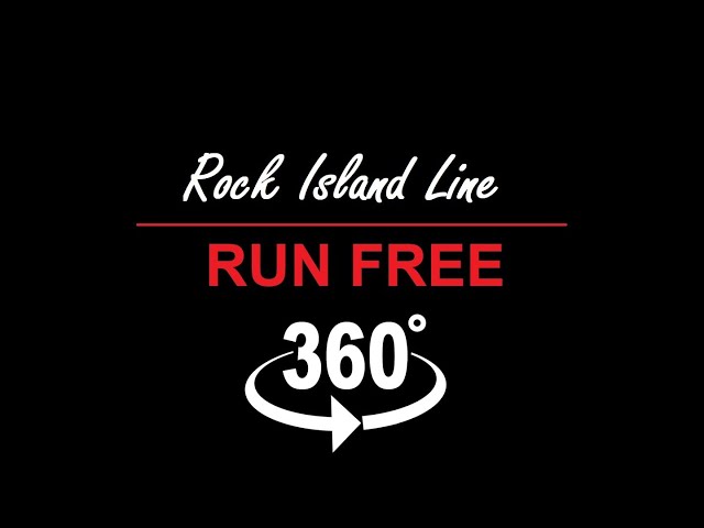 RUN FREE - Rock Island Line (360º view) - Visión 360º