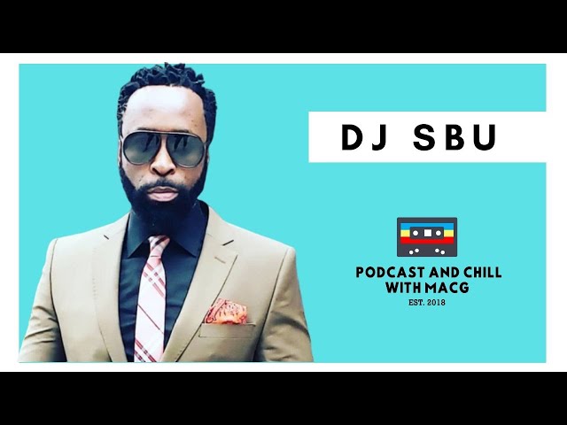 |Episode 154| DJ Sbu on. Money , New Album , Power of Content , Zola 7