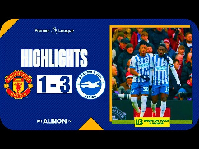 Manchester United vs Brighton 1-3 Highlights Goals | Premier League 2024/25