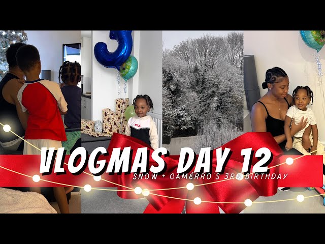 LONDON SNOW | HAPPY 3RD BIRTHDAY CAMÉRRO | VLOGMAS | VLOGMAS DAY 12 | SNOW IN THE UK