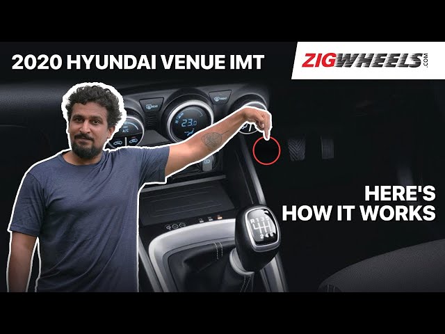 🚗 Hyundai Venue iMT (Clutchless Manual Transmission) | How Does It Work? | Zigwheels.com