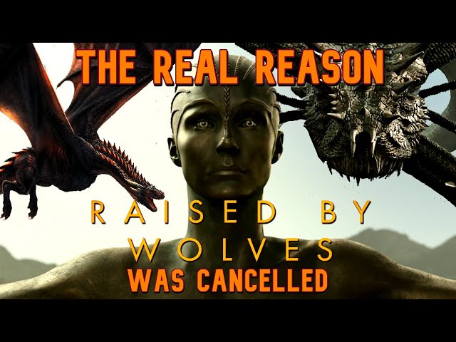 The Real Reason Raised By Wolves was Canceled 🐍