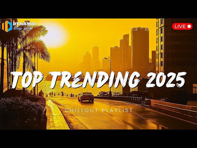 Top Trending Music 2025 Playlist ~ English Chill Songs ~ Best Spotify Hits 2025 Latest (Mix Hits)