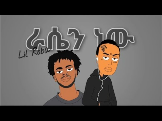 Lil Roba - Rasen new (Unofficial animated music video) by mamo the fool _ ማሞ ቂሎ