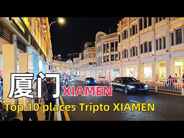 The 10 most interesting places in Xiamen, Xiamen Travel Guide