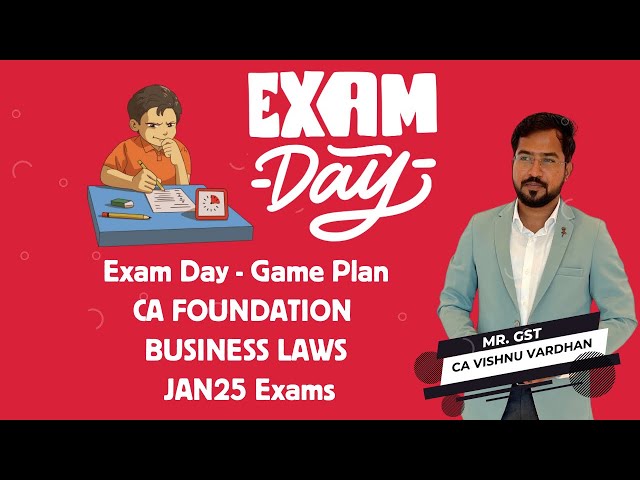 How to Tackle the Exam Day for CA Foundation Law | VV Sir’s Expert Advice