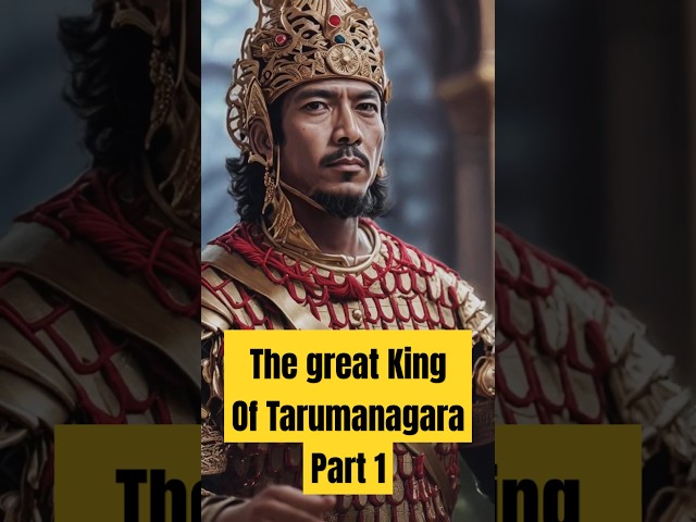 The Legacy of Purnawarman – The Great King of Tarumanagara (Part 1) #ancientkingdoms #history