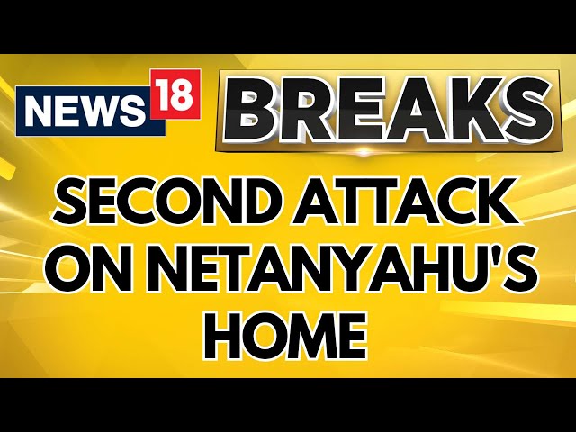 Israel News | Second Attack On Netanyahu's Home: Flash Mobs Fired, No Damage Reported | News18