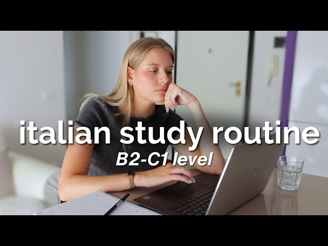 Advanced Italian Study Routine | How I Study Italian at Home