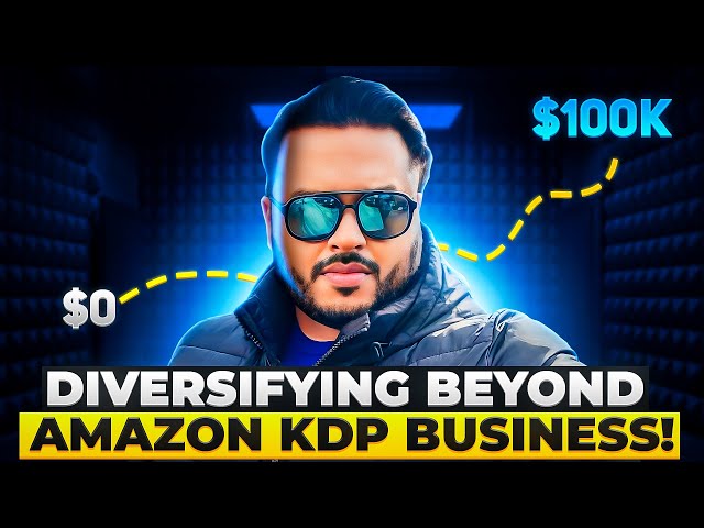 Diversifying Beyond Amazon KDP Business!