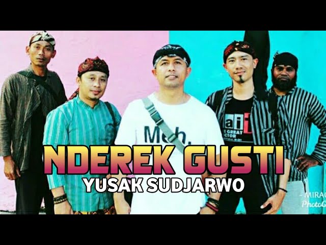 Nderek Gusti - Yusak Sudjarwo (Official Video Klip )