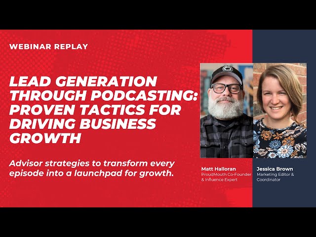 Turn your financial podcast into a lead generator (webinar replay)