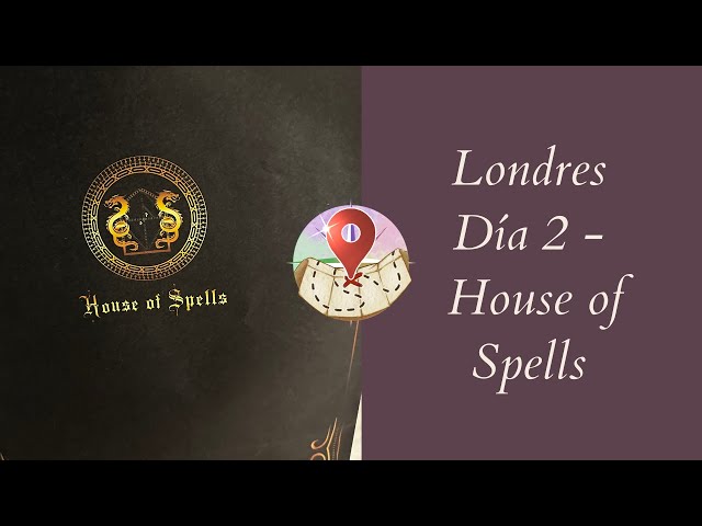 Londres - Día 2 - Parte 2 - House of Spells