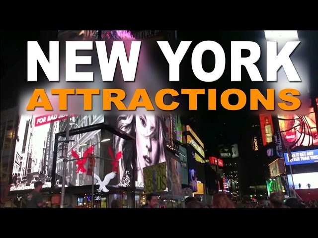 Tourist Attractions in New York City  -  Best Places to Visit