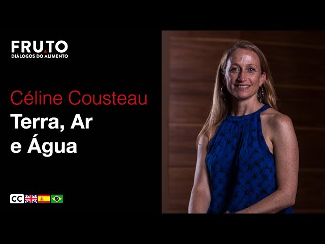 Earth, Air and Water - Céline Cousteau | FRUTO 2018.