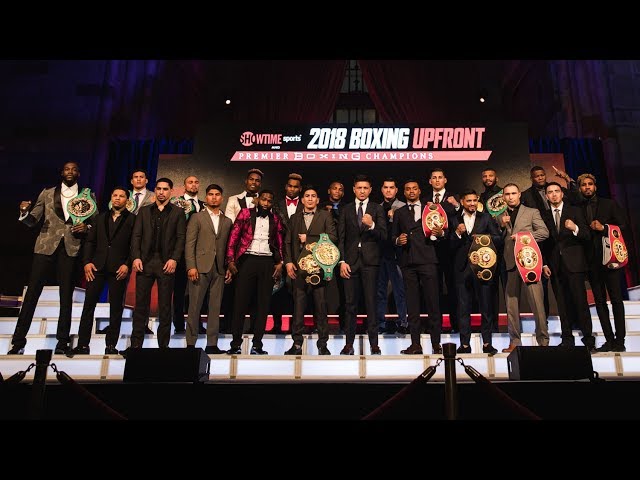 2018 Boxing Upfront | SHOWTIME Sports & Premier Boxing Champions