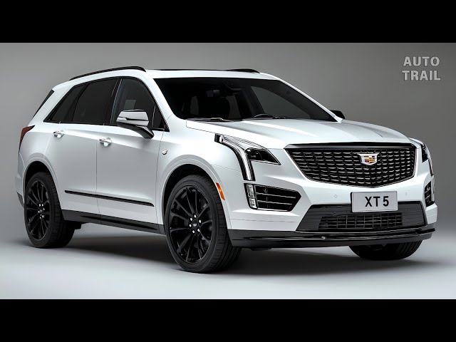 All New 2026 Cadillac XT5: The Truth Behind the Latest Luxury SUV