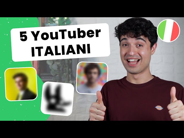 5 TOP Italian YouTubers to learn Italian / Impara con gli YouTuber