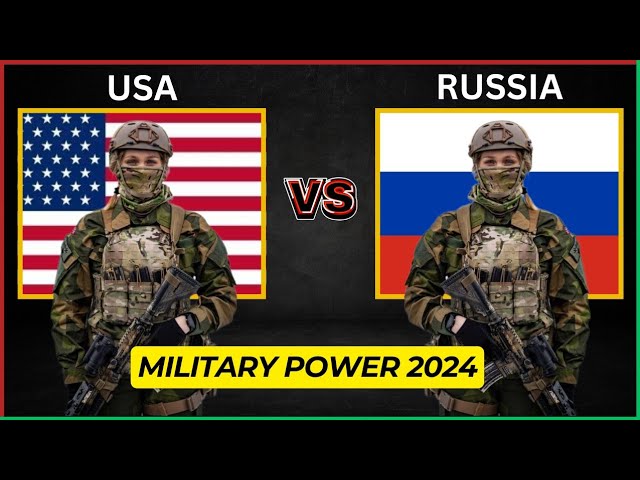 USA vs Russia Military Power 2024 | Who is Stronger? #militarypower #militarytubeofficial