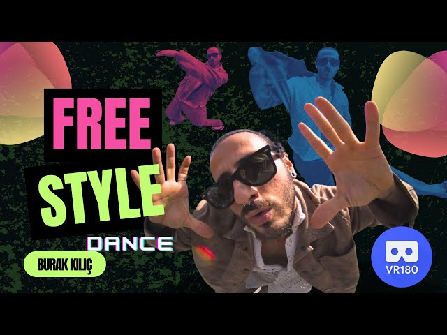 Burak Kılıç - Freestyle Dance - 3D 180 VR Video