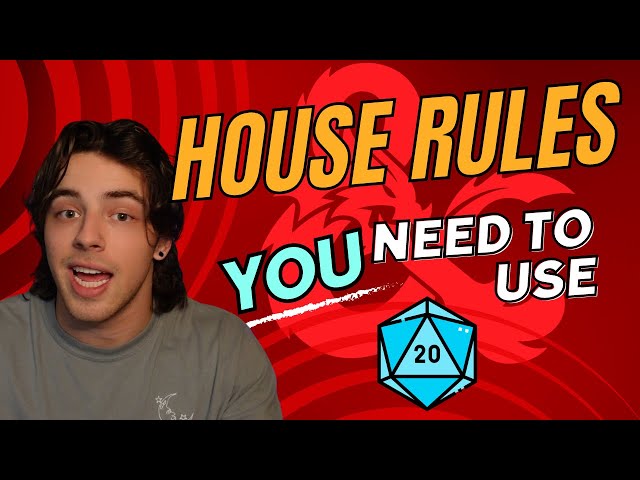 House Rules You NEED For Your Next D&D Campaign