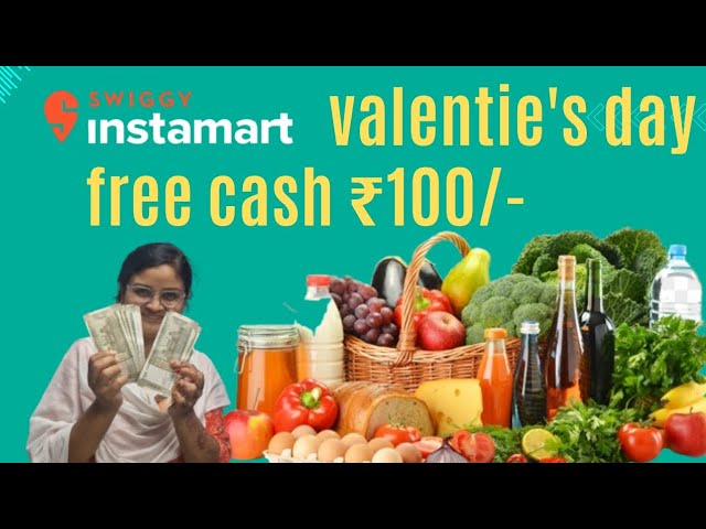 Swiggy Instamart Valentie's Day | Free Cash ₹100/-Best Offers In Swiggy Instamart @panduofficial1m