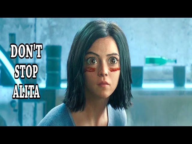 Don't Stop ALITA Battle Angel