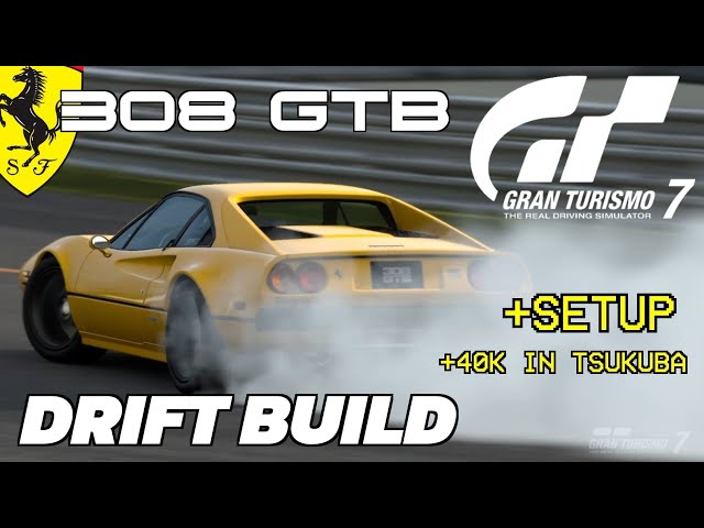 Ferrari 308 GTB Drift Build Gran Turismo 7 Setup + Tsukuba Lap