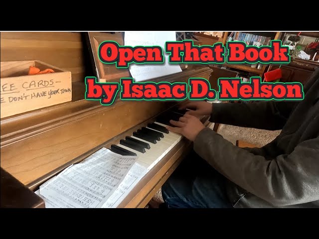 Open That Book by Isaac D. Nelson