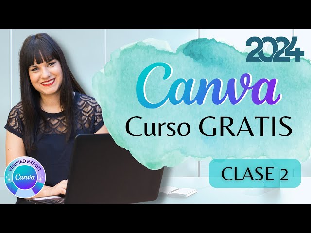 Curso CANVA GRATIS 🔥 Clase 2 ⭐ Curso completo 2024 para diseñar en CANVA 💙