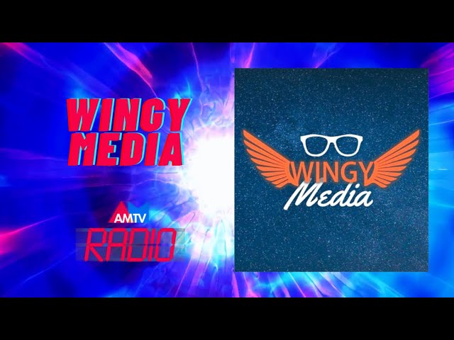 Wingy Media | AMTV Radio