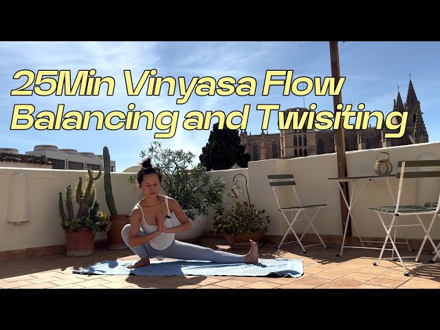 25Min Balancing and Twisiting Vinyasa Flow