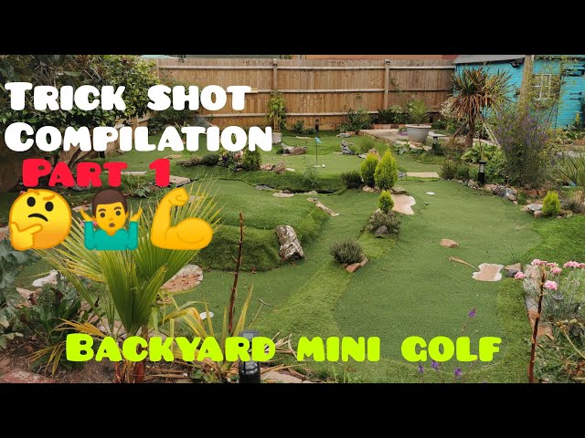 Mini golf TRICK SHOT compilation part 1 ⛳🤷‍♂️ BACKYARD MINI GOLF