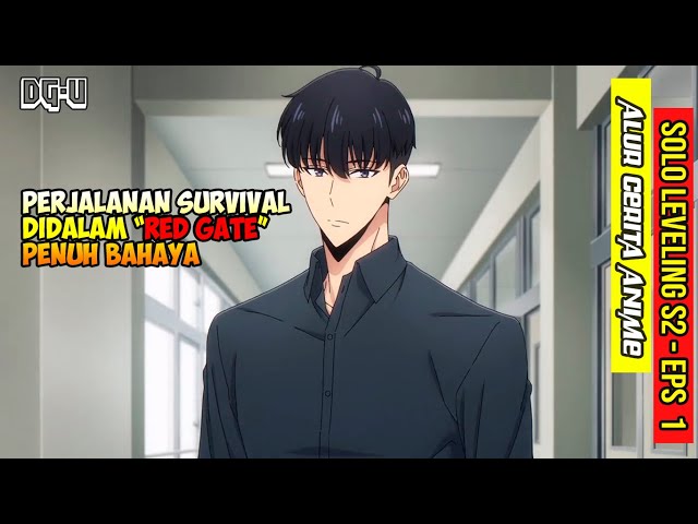 KEJADIAN TIDAK TERDUGA DIDALAM RED GATE - ALUR CERITA ANIME SOLO LEVELING SEASON 2  - EPISODE 1