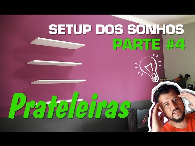 Como Instalar PRATELEIRAS Suspensas - SETUP DOS SONHOS - Parte #4  (Gaming Room)