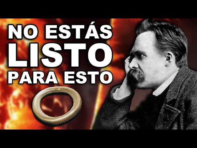 El ETERNO RETORNO de Nietzsche: la Filosofía que te hará Invencible 😎