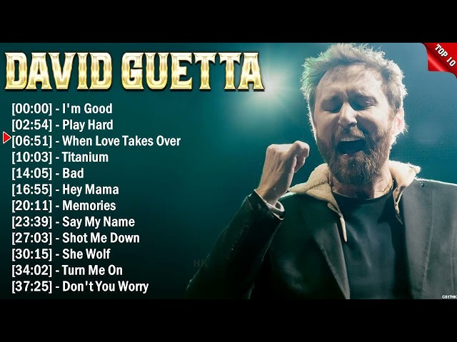 David Guetta Top Of The EDM Hits 2025 - Most Popular Hits Playlist