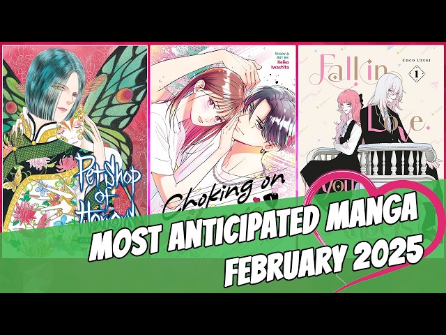 NEW MANGA YOU NEED TO BUY THIS MONTH! | FEBRUARY 2025! 📚🩷