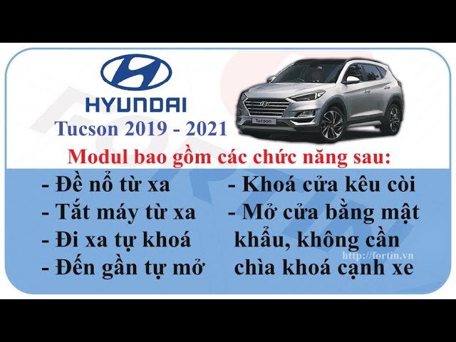 Đề nổ từ xa Hyundai Tucson 2019 - 2021 - Đi xa tự khoá đi gần tự mở