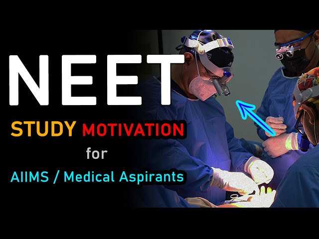 NEET Motivation : अब DOCTOR बनके दिखाना है! Hindi Inspiring Video for NEET, AIIMS, MEDICAL Aspirants