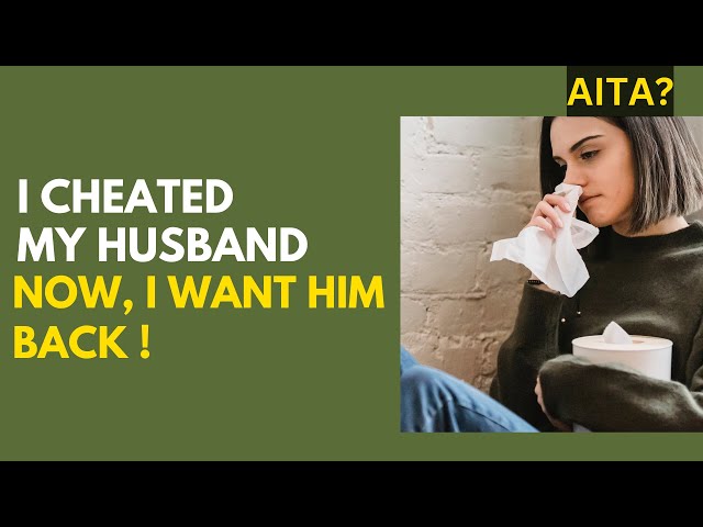 I cheated because I thought my husband cheated, PLEASE HELP!! ... /reddit stories #redditstories